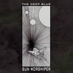 The Deep Blue : Sun Worshiper